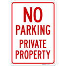 No Parking Private Property Sign, No Parking Private Property Sign,