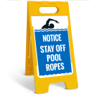Notice Stay Off Pool Ropes Folding Floor Sign, Notice Stay Off Pool Ropes Folding Floor Sign,