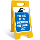 Life Ring Is For Emergency Life Saving Only Folding Floor Sign, Life Ring Is For Emergency Life Saving Only Folding Floor Sign,