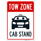 Tow Zone Cab Stand Sign, Tow Zone Cab Stand Sign,