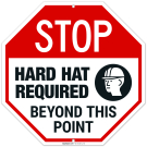 Stop Hard Hat Required Beyond This Point Sign, Stop Hard Hat Required Beyond This Point Sign,