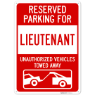 Reserved Parking For Lieutenant Sign, Reserved Parking For Lieutenant Sign,