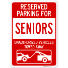Reserved Parking For Seniors Sign, Reserved Parking For Seniors Sign,