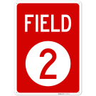 Field 2 Sign, Field 2 Sign,