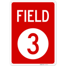 Field 3 Sign, Field 3 Sign,