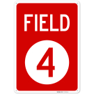 Field 4 Sign, Field 4 Sign,