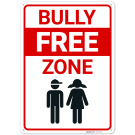 Bully Free Zone With Graphic Sign, Bully Free Zone With Graphic Sign,
