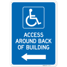 Access Around Back Of Building With Left Arrow Sign, Access Around Back Of Building With Left Arrow Sign,