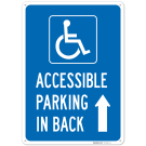 Accessible Parking In Back With Up Arrow Sign, (SI-75971) Accessible Parking In Back With Up Arrow Sign, (SI-75971)