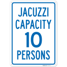 Jacuzzi Capacity 10 Persons Sign, Jacuzzi Capacity 10 Persons Sign,