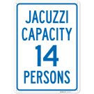 Jacuzzi Capacity 14 Persons Sign, Jacuzzi Capacity 14 Persons Sign,