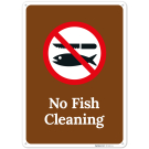 No Fish Cleaning Sign, No Fish Cleaning Sign,