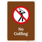 No Golfing Sign, No Golfing Sign,