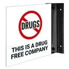 This Is A Drug Free Company Projecting Sign, Double Sided, This Is A Drug Free Company Projecting Sign, Double Sided,