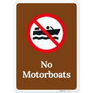 No Motorboats Sign, No Motorboats Sign,