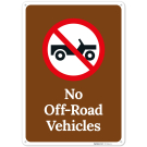 No Off Road Vehicles Sign, No Off Road Vehicles Sign,