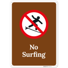 No Surfing Sign, (SI-76151) No Surfing Sign, (SI-76151)