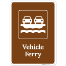 Vehicle Ferry Sign, Vehicle Ferry Sign,