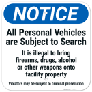 Notice All Personal Vehicles Subject To Search Sign, Notice All Personal Vehicles Subject To Search Sign,