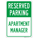 Reserved Parking Apartment Manager Sign, Reserved Parking Apartment Manager Sign,