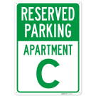 Reserved Parking Apartment C Sign, Reserved Parking Apartment C Sign,
