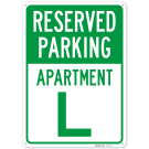 Reserved Parking Apartment L Sign, Reserved Parking Apartment L Sign,