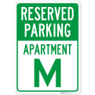 Reserved Parking Apartment M Sign, Reserved Parking Apartment M Sign,
