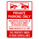 Private Parking Only This Property Under 24 Hour Surveillance Sign, Private Parking Only This Property Under 24 Hour Surveillance Sign,