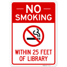 No Smoking Within 25 Feet Of Library Sign, No Smoking Within 25 Feet Of Library Sign,