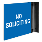 No Soliciting Projecting Sign, Double Sided, No Soliciting Projecting Sign, Double Sided,