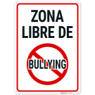 No Bullying Spanish Sign, No Bullying Spanish Sign,