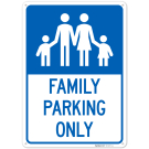 Family Parking Only Sign, Family Parking Only Sign,