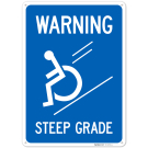 Warning Steep Grade Rolling Down Sign, Warning Steep Grade Rolling Down Sign,