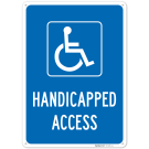 Handicapped Access Sign, Handicapped Access Sign,