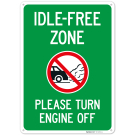 Idle Free Zone Please Turn Engine Off With Graphic Sign, Idle Free Zone Please Turn Engine Off With Graphic Sign,