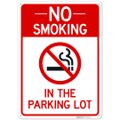 No Smoking In The Parking Lot Sign, No Smoking In The Parking Lot Sign,