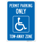 Accessible Permit Parking Only Tow Away Zone Georgia Sign, Accessible Permit Parking Only Tow Away Zone Georgia Sign,