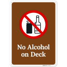 No Alcohol on Deck Sign, No Alcohol on Deck Sign,
