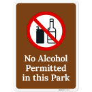 No Alcohol Permitted In This Park Sign, No Alcohol Permitted In This Park Sign,