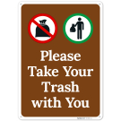 Please Take Your Trash with You Sign, Please Take Your Trash with You Sign,