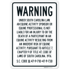 Warning Under South Carolina Law An Equine Activity Sponsor Or Equine Professional Sign, Warning Under South Carolina Law An Equine Activity Sponsor Or Equine Professional Sign,
