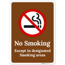No Smoking Except In Designated Smoking Area Sign, No Smoking Except In Designated Smoking Area Sign,