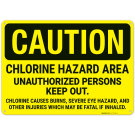 Caution Chlorine Hazard Area Unauthorized Persons Keep Out Sign, Caution Chlorine Hazard Area Unauthorized Persons Keep Out Sign,