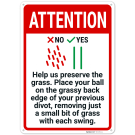 Help Us Preserve The Grass Place Your Ball On The Grassy Back Edge Sign, Help Us Preserve The Grass Place Your Ball On The Grassy Back Edge Sign,