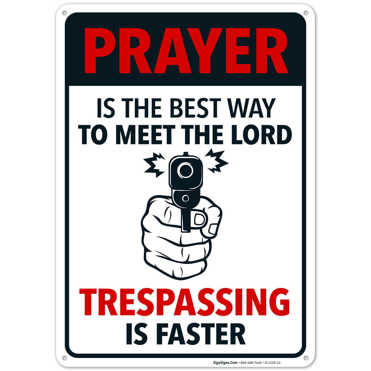 thumbnail image 2 of Notice - Prayer Is A Good Way To Meet The Lord... 9x11.5 Laminated Funny Sign 2 of 6