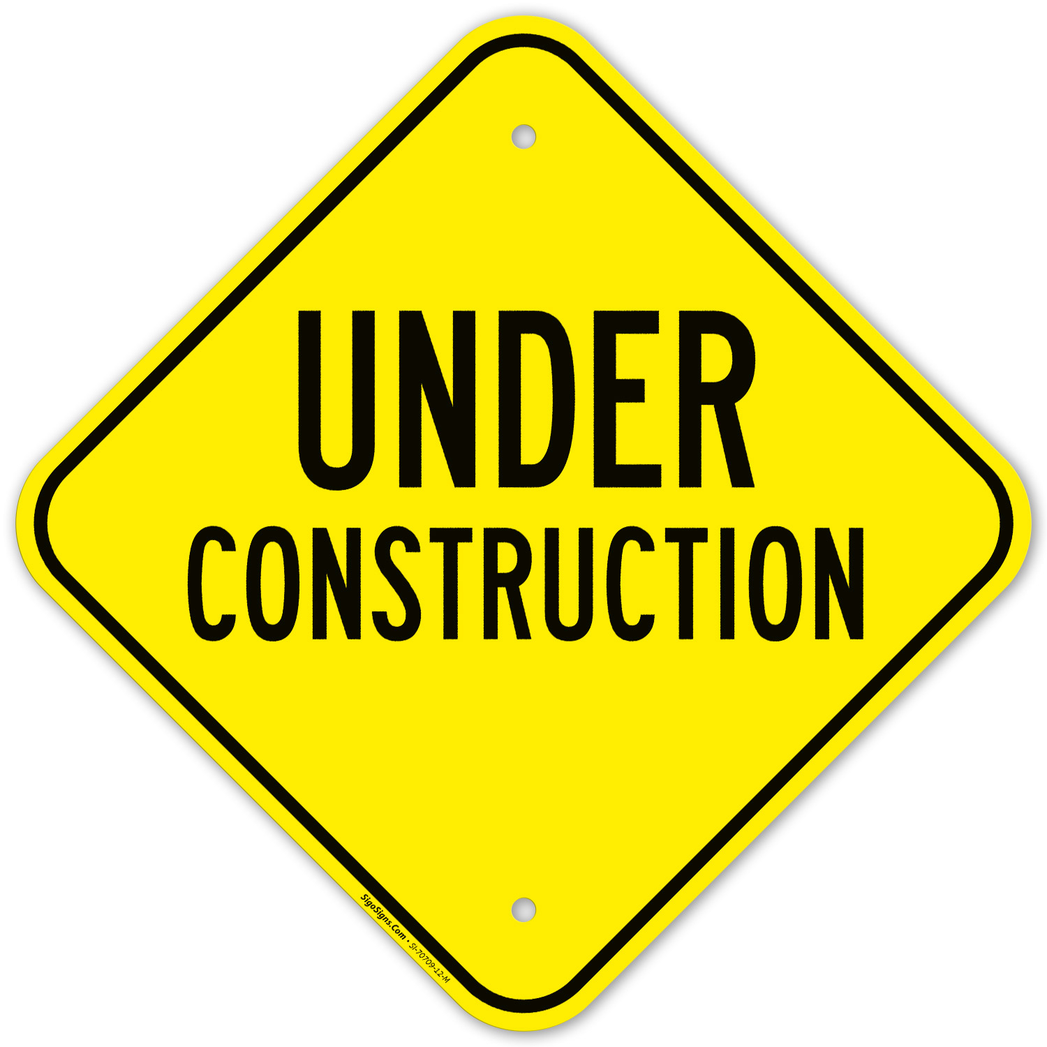 Under Construction Sign | Sigo Signs