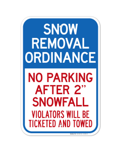 Snow Removal Ordinance No Parking After 2" Snowfall Sign