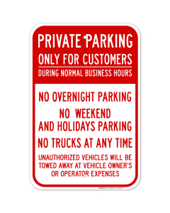 Private Parking Only For Customers During Normal Business Hours No Overnight Parking Sign