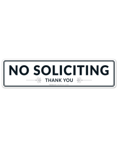 No Soliciting Thank You Sign