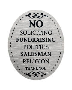 No Soliciting Fundraising Politics Salesman Religion Thank You Sign, (SI-1535)